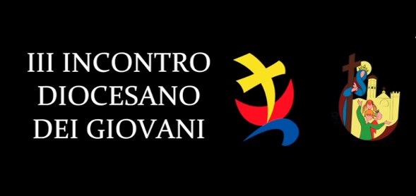 3° Incontro Diocesano Giovani 2014